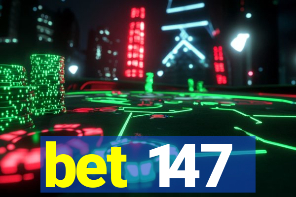 bet 147